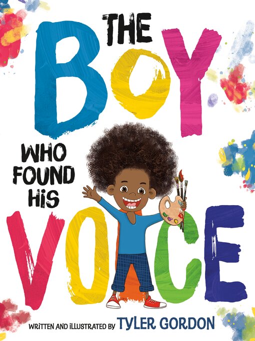 Title details for The Boy Who Found His Voice by Tyler Gordon - Available